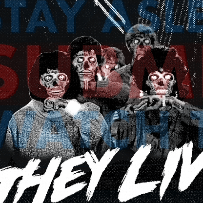 They Live Alternative Movie Poster | Horror & Cult Cinema Art